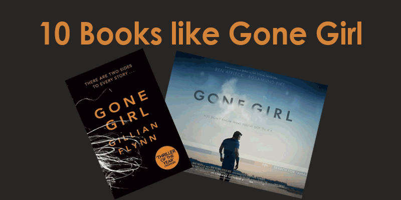 Top 10 Books like Gone Girl Books like Gone Girl