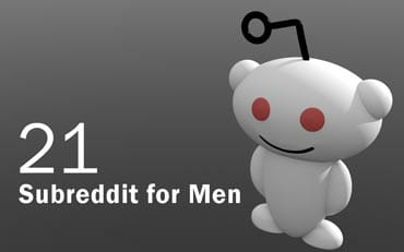 25 Best Subreddits for Men Best Subreddits for Men